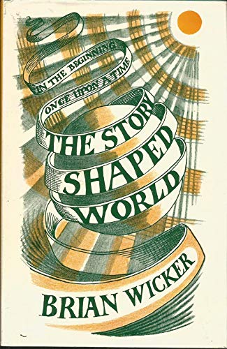 9780268016692: The Story-Shaped World: Fiction and Metaphysics : Some Variations on a Theme