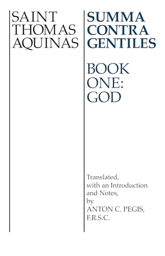 9780268016784: Summa Contra Gentiles: Book One: God