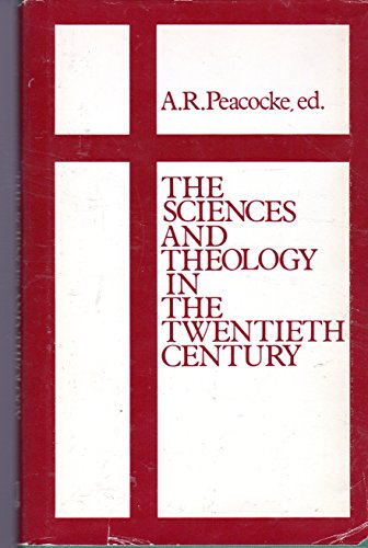 Stock image for The Sciences and Theology in the Twentieth Century for sale by Better World Books