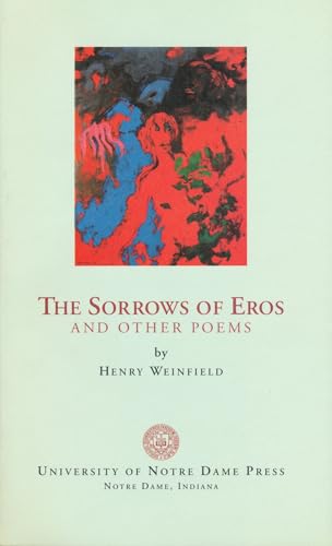 Beispielbild fr The Sorrows of Eros and Other Poems zum Verkauf von Lowry's Books
