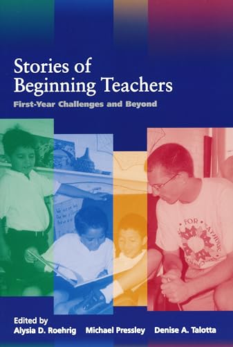 Beispielbild fr Stories of Beginning Teachers - First Year Challenges and Beyond zum Verkauf von PBShop.store US