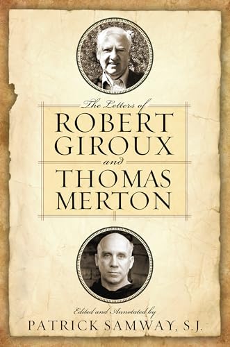 9780268017866: The Letters of Robert Giroux and Thomas Merton