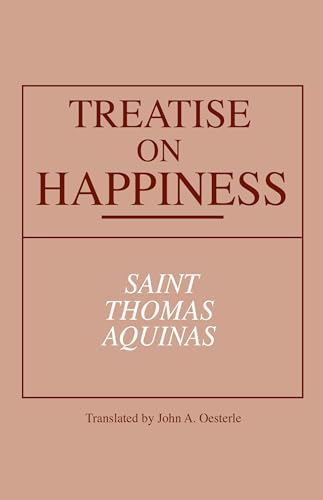 Beispielbild fr Treatise on Happiness (Notre Dame Series in Great Books) zum Verkauf von Indiana Book Company