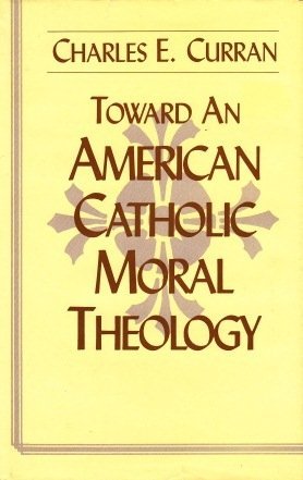 Beispielbild fr Toward an American Catholic Moral Theology zum Verkauf von Better World Books