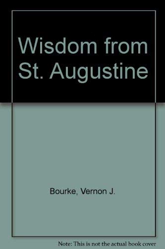 Beispielbild fr Wisdom from St. Augustine zum Verkauf von PlumCircle