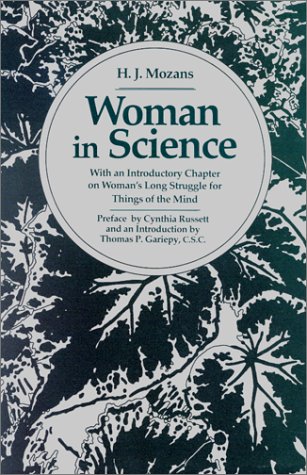 Imagen de archivo de Woman in Science; With an Introductory Chapter on Woman's Long Struggle for Things of the Mind a la venta por BookDepart