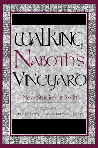 Beispielbild fr Walking Naboth's Vineyard : New Studies of Swift zum Verkauf von Better World Books