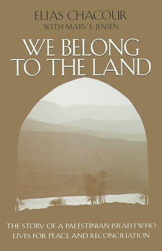 Stock image for We Belong to the Land: The Story of a Palestinian Israeli Who Lives for Peace and Reconciliation (The Erma Konya Kess Lives of the Just and Virtuous Series) for sale by HPB-Red