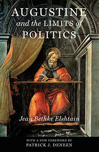 Imagen de archivo de Augustine and the Limits of Politics (Catholic Ideas for a Secular World) a la venta por SecondSale