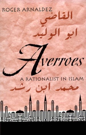 9780268020088: Averroes: A Rationalist in Islam