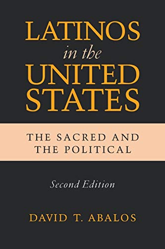 Stock image for Latinos in the United States: The Sacred and the Political, Second Edition for sale by ThriftBooks-Atlanta