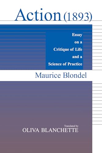 9780268021771: Action 1893: Essay on a Critique of Life and a Science of Practice