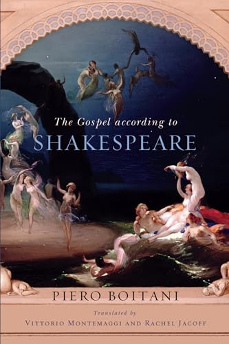 Stock image for The Gospel According to Shakespeare for sale by Better World Books: West