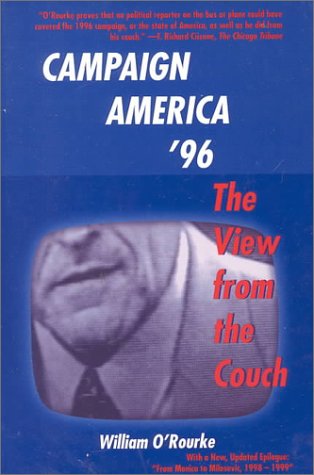 Beispielbild fr Campaign America '96: The View from the Couch zum Verkauf von Robinson Street Books, IOBA