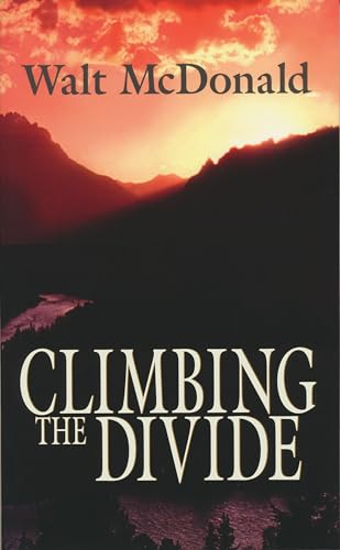 Imagen de archivo de Climbing the Divide a la venta por Book House in Dinkytown, IOBA