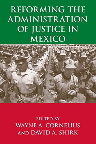 Stock image for Reforming the Administration of Justice in Mexico for sale by Open Books
