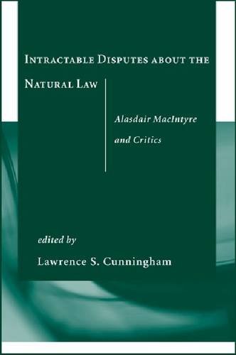 9780268022990: Intractable Disputes About the Natural Law: Alasdair MacIntyre and Critics