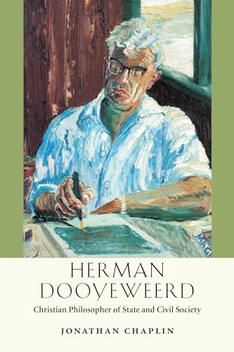 Imagen de archivo de Herman Dooyeweerd: Christian Philosopher of State and Civil Society a la venta por Midtown Scholar Bookstore