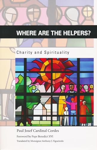 Imagen de archivo de Where are the Helpers?   Charity and Spirituality a la venta por Revaluation Books