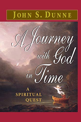 Beispielbild fr A Journey with God in Time : A Spiritual Quest zum Verkauf von Better World Books