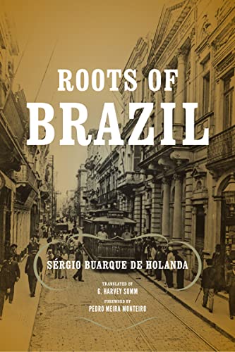 Beispielbild fr Roots of Brazil zum Verkauf von Blackwell's
