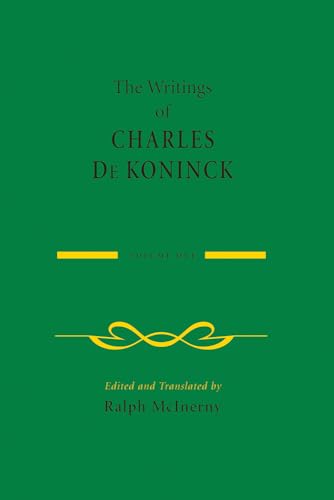 9780268026226: The Writings of Charles De Koninck: Volume 1