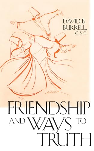 Beispielbild fr Friendship and Ways to Truth zum Verkauf von GF Books, Inc.