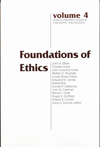 9780268028619: Foundations of Ethics: 4 (Boston University Studies in Philosophy and Religion)