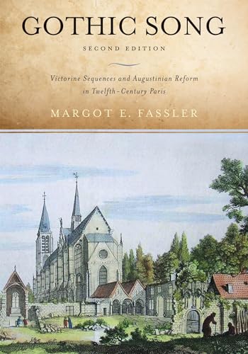 9780268028893: Gothic Song: Victorine Sequences and Augustinian Reform in Twelfth-Century Paris, Second Edition