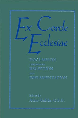 9780268029661: Ex Corde Ecclesiae: Documents Concerning Reception and Implementation