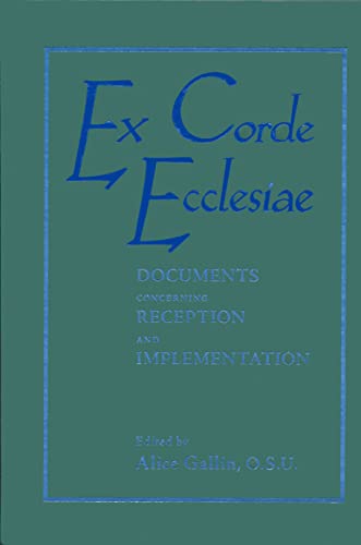 9780268029661: Ex Corde Ecclesiae: Documents Concerning Reception and Implementation