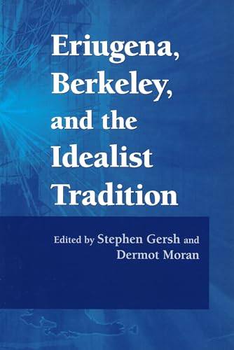 Beispielbild fr Eriugena, Berkeley, and the Idealist Tradition zum Verkauf von BooksRun