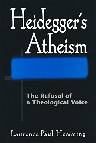 Beispielbild fr Heideggers Atheism: The Refusal of a Theological Voice zum Verkauf von HPB-Red