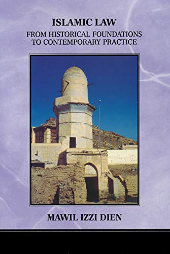9780268031749: Islamic Law: From Historical Foundations to Contemporary Practice
