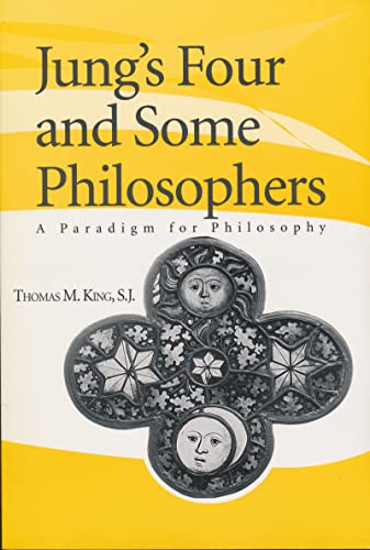 Beispielbild fr Jung`s Four and Some Philosophers A Paradigm for Philosophy zum Verkauf von Revaluation Books