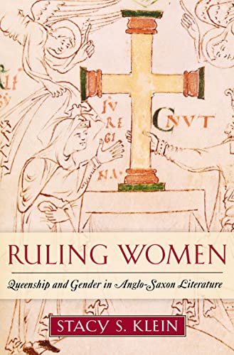 9780268033101: Ruling Women: Queenship and Gender in Anglo-Saxon Literature