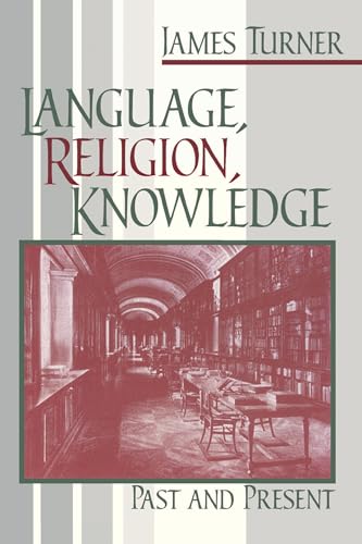 9780268033576: Language, Religion, Knowledge: Past and Present