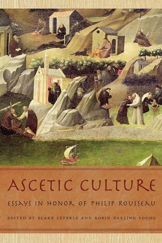 Ascetic Culture by Blake Leyerle Hardcover | Indigo Chapters