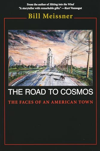 Stock image for Road to Cosmos: The Faces of an American Town for sale by ThriftBooks-Dallas