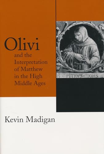 Imagen de archivo de Olivi and the Interpretation of Matthew in the High Middle Ages a la venta por Henry Stachyra, Bookseller