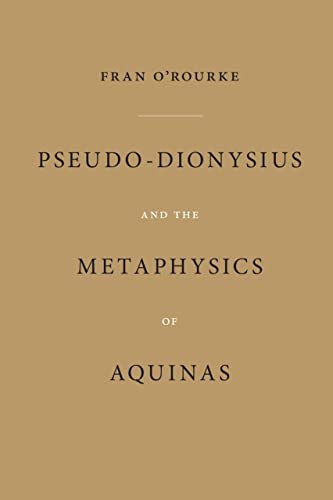 Imagen de archivo de Pseudo-Dionysius and the Metaphysics of Aquinas a la venta por Blackwell's