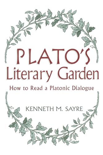 Beispielbild fr Plato's Literary Garden: How to Read a Platonic Dialogue zum Verkauf von -OnTimeBooks-