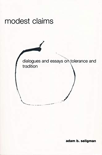 Imagen de archivo de Modest Claims: Dialogues and Essays on Tolerance and Tradition (Erasmus Institute Books) a la venta por SecondSale