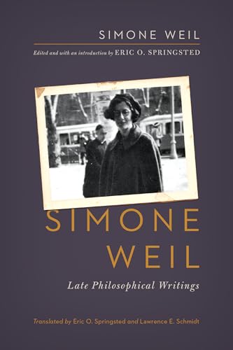 Beispielbild fr Simone Weil: Late Philosophical Writings zum Verkauf von Book Deals