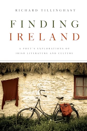 Beispielbild fr Finding Ireland: A Poet's Explorations of Irish Literature and Culture zum Verkauf von Wonder Book