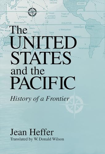 Stock image for The United States and the Pacific: History of a Frontier for sale by HPB-Ruby