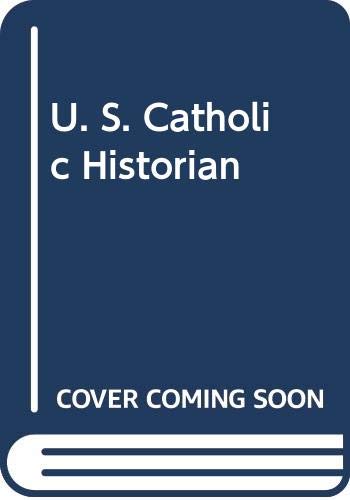 Stock image for Us Catholic Historian V 19 2 for sale by Better World Books