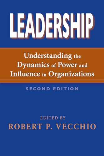 Stock image for Leadership: Understanding the Dynamics of Power and Influence in Organizations, Second Edition for sale by SecondSale