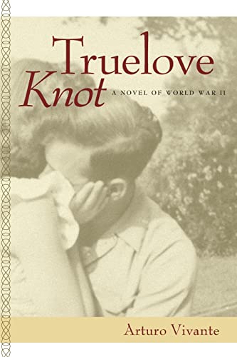 Imagen de archivo de Truelove Knot - A Novel of World War II a la venta por PBShop.store US