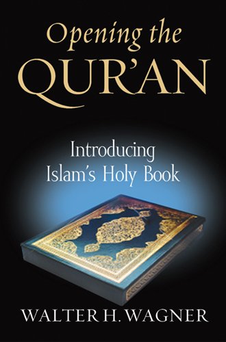 9780268044152: Opening the Qur'an: Introducing Islam's Holy Book